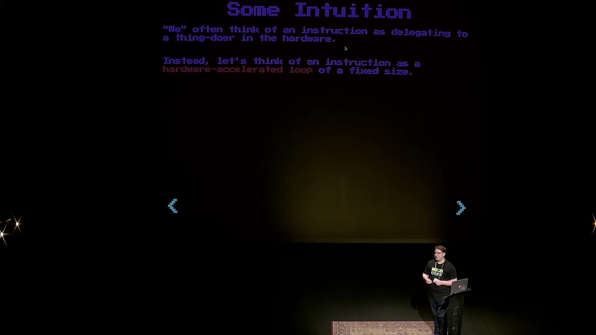 Slide: think of an instruction as a hardware-accelerated loop of a fixed size