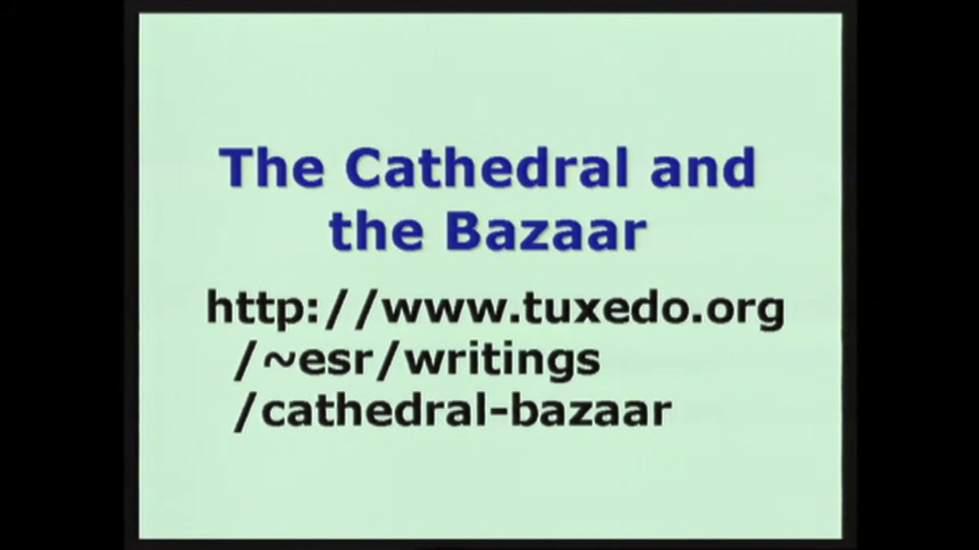 Slide: The Cathedral and the Bazaar