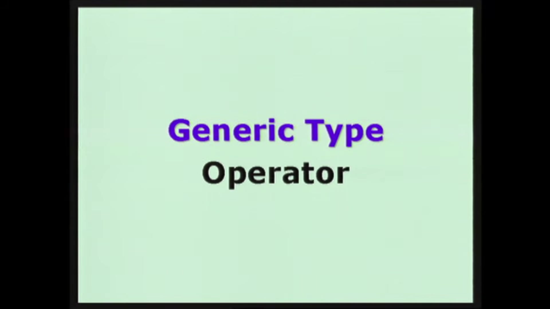 Slide: Generic Type, Operator