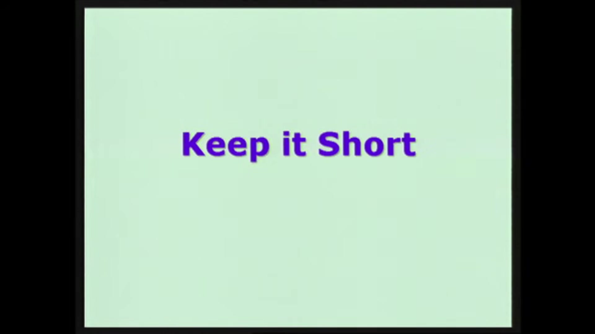 Slide: Keep it Short